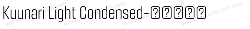 Kuunari Light Condensed字体转换